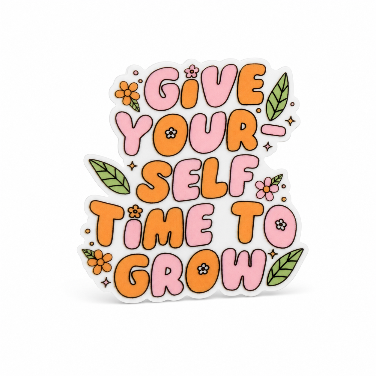 Give Yourself Time to Grow | Plastic Add-On - BadgeSmith