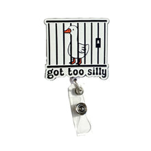 Load image into Gallery viewer, Got Too Silly Badge Reel - BadgeSmith
