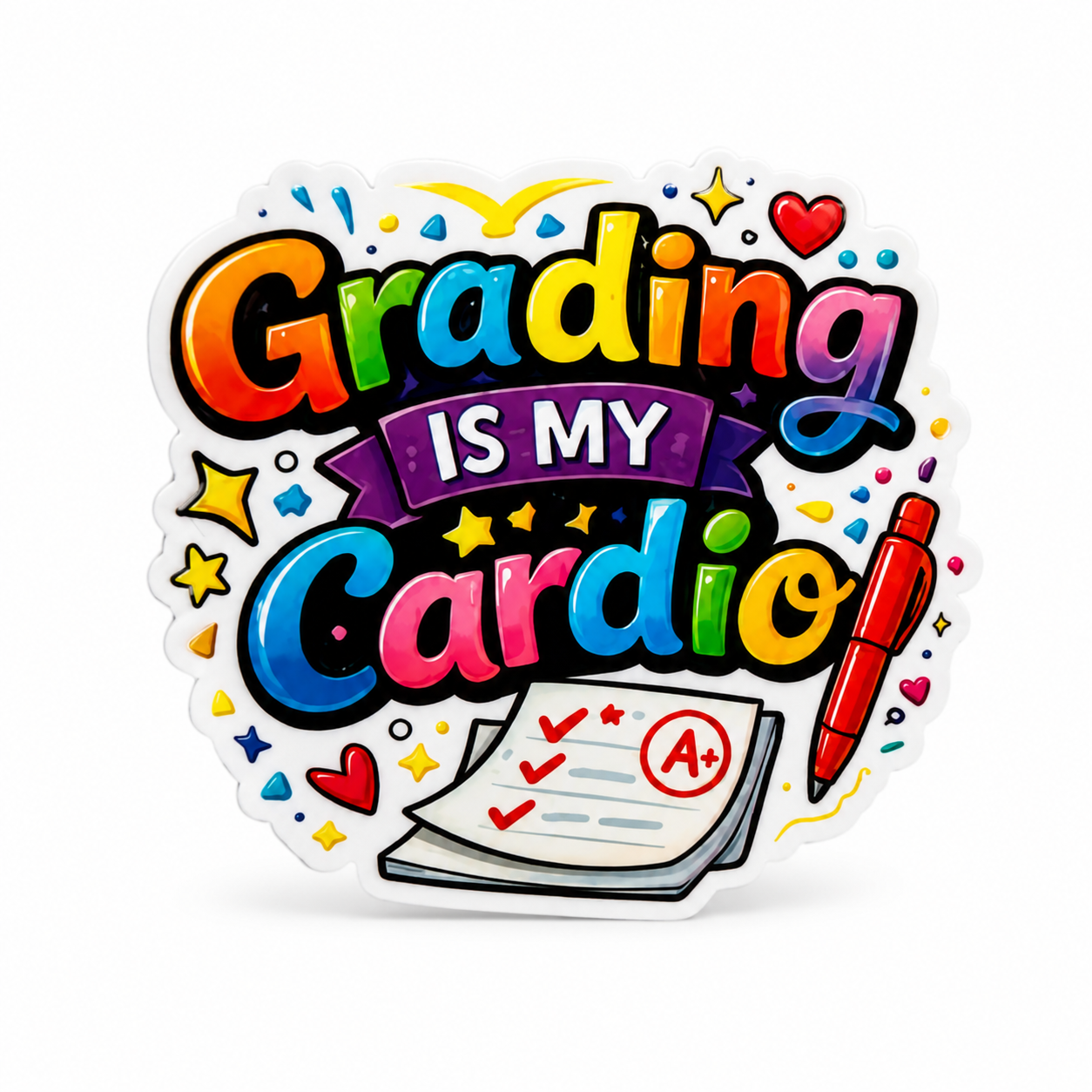 Grading Is My Cardio | Plastic Add-On - BadgeSmith
