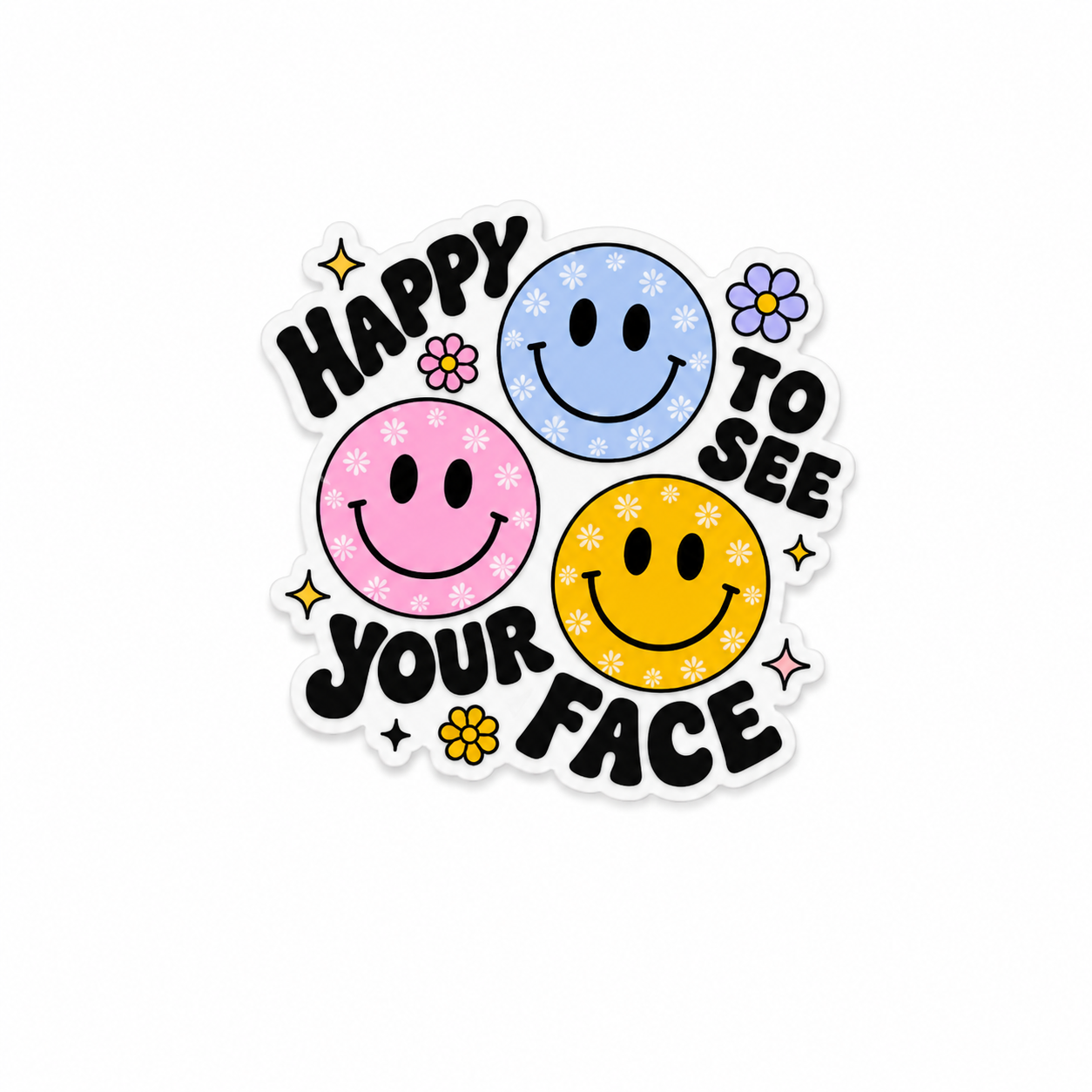 Happy to See Your Face | Plastic Add-On - BadgeSmith
