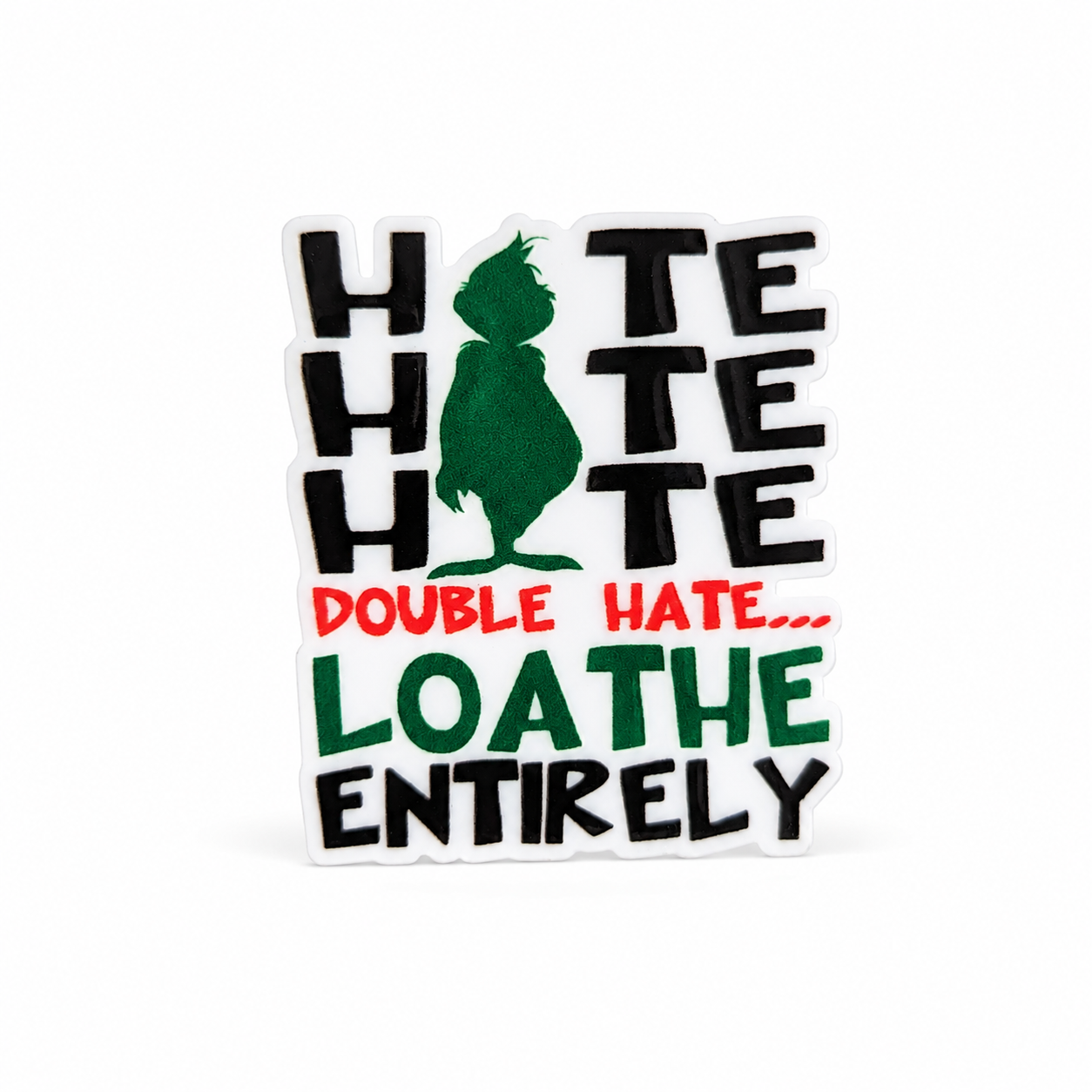 Hate Hate Loathe | Plastic Add-On - BadgeSmith