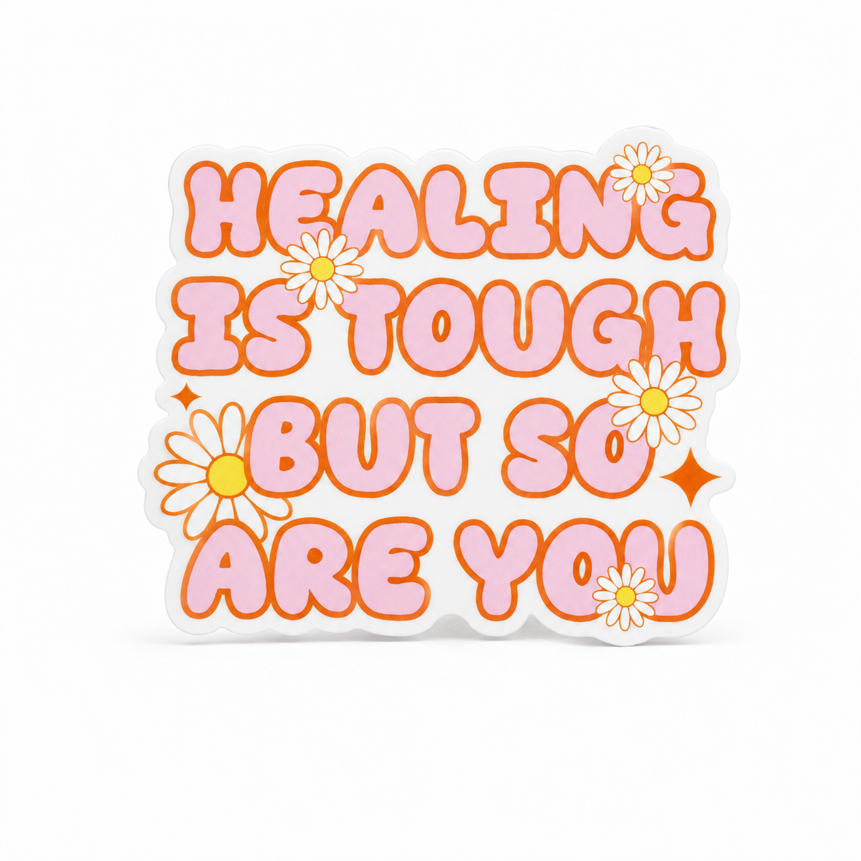 Healing Is Tough But So Are You | Plastic Add-On - BadgeSmith