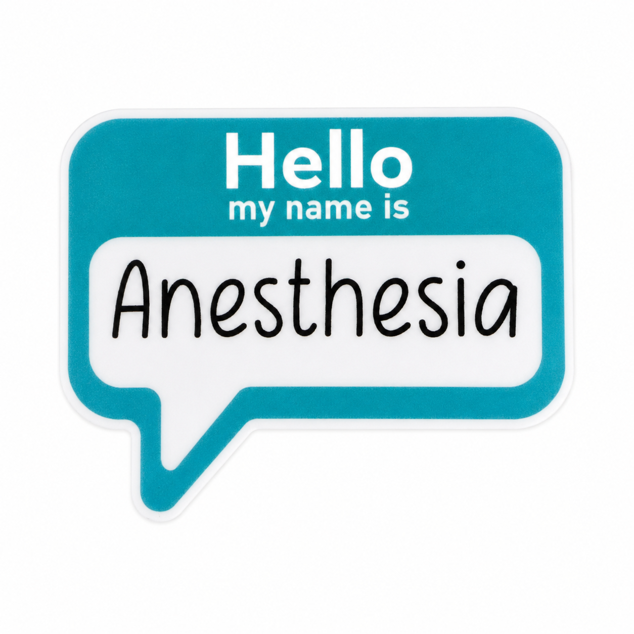 Hello my Name is Anesthesia | Plastic Add-On - BadgeSmith