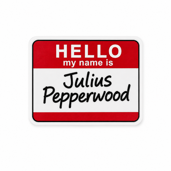 Hello My Name Is Julius | Plastic Add-On - BadgeSmith