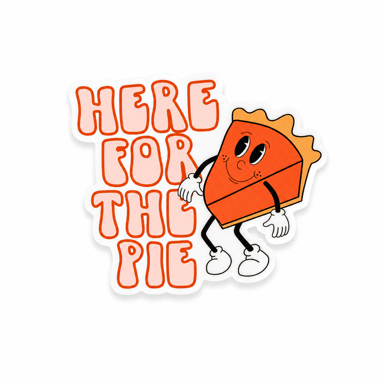 Here for the Pie | Plastic Add-On - BadgeSmith