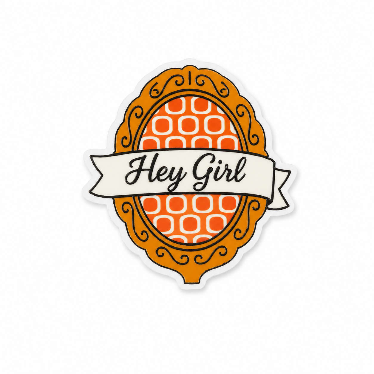 Hey Girl | Plastic Add-On - BadgeSmith