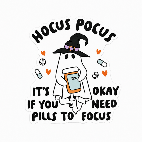 Hocus Need Pills to Focus | Plastic Add-On - BadgeSmith