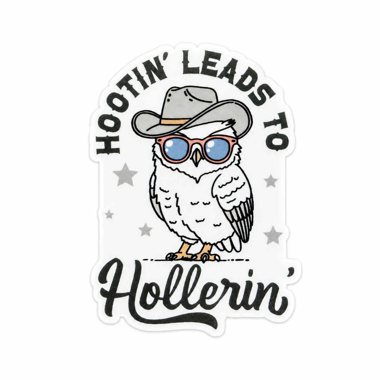 Hootin' Leads To Hollerin' | Plastic Add-On - BadgeSmith