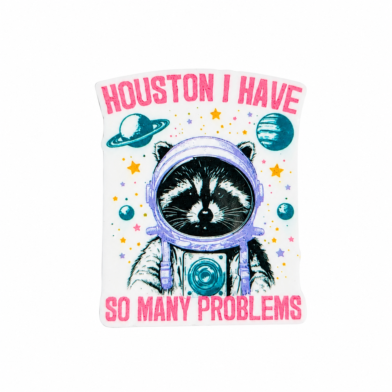 Houston I Have Problems | Plastic Add-On - BadgeSmith