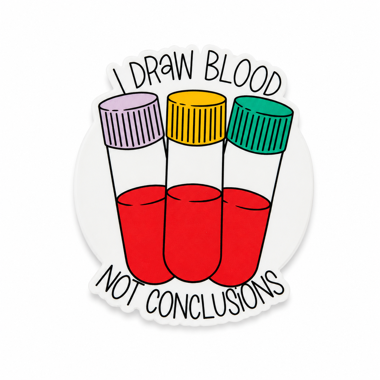 I Draw Blood... Not Conclusions | Plastic Add-On - BadgeSmith