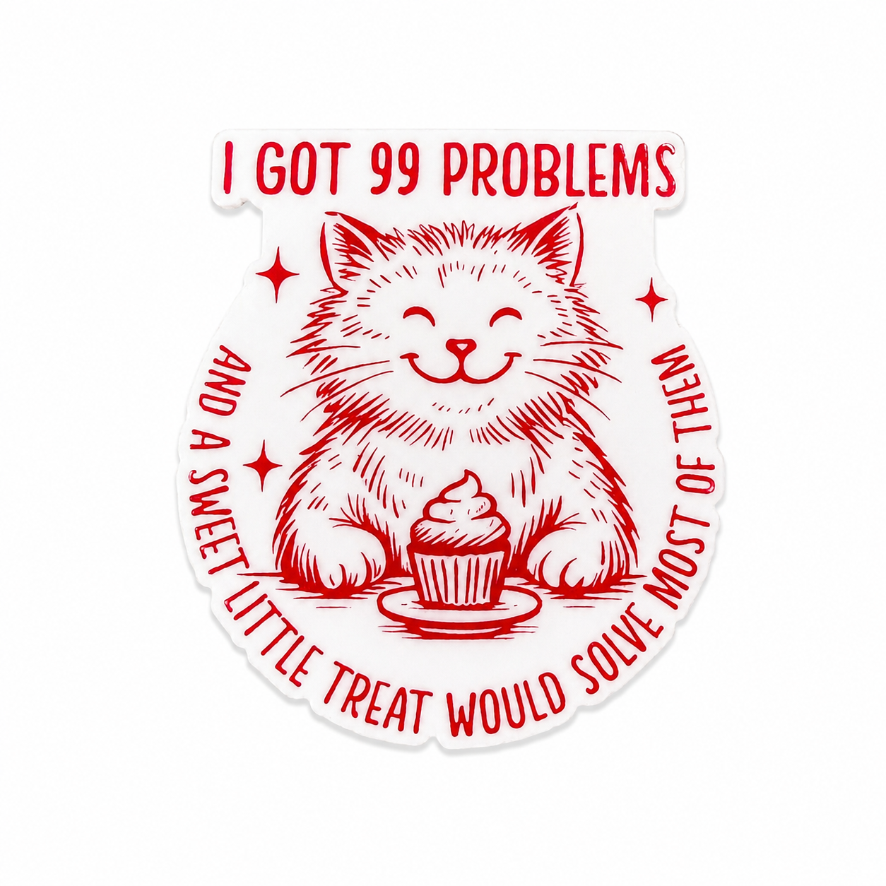 I Got 99 Problems | Plastic Add-On - BadgeSmith