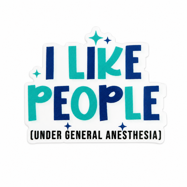 I Like People (Under General Anesthesia) | Plastic Add-On - BadgeSmith