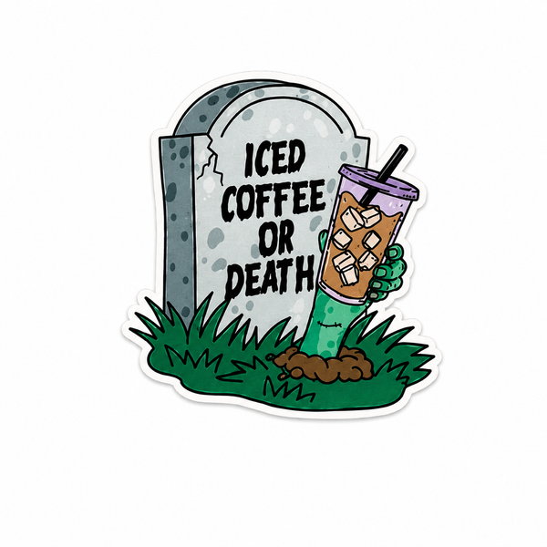 Iced Coffee or Death | Plastic Add-On - BadgeSmith