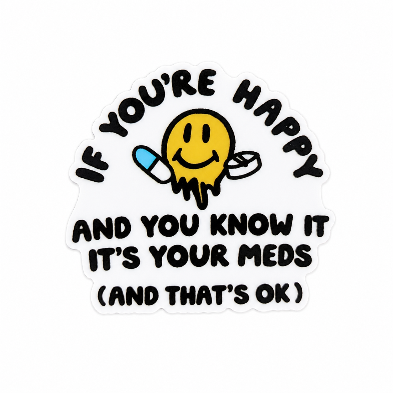 If You're Happy and You Know It | Plastic Add-On - BadgeSmith