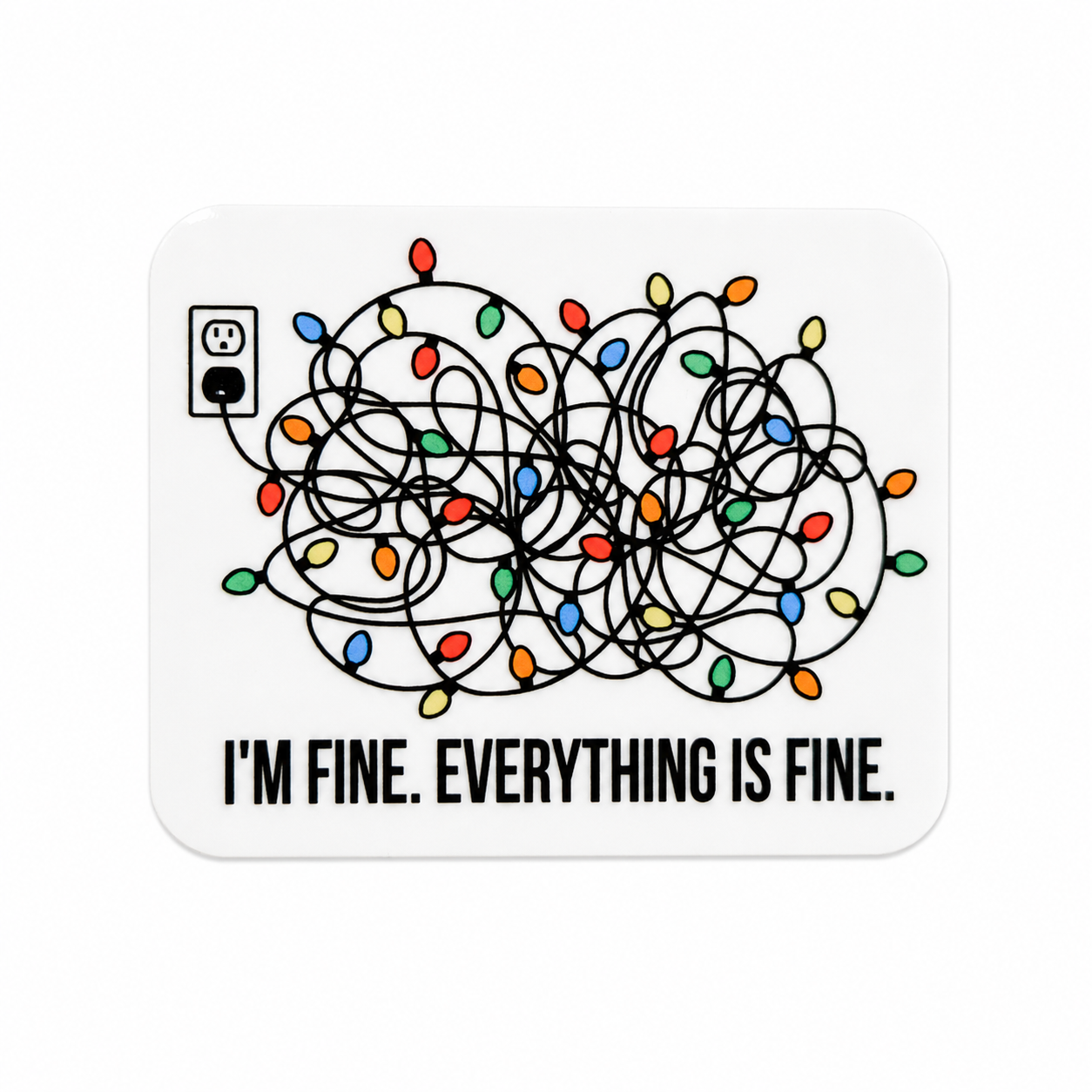 I'm Fine Everything is Fine | Plastic Add-On - BadgeSmith
