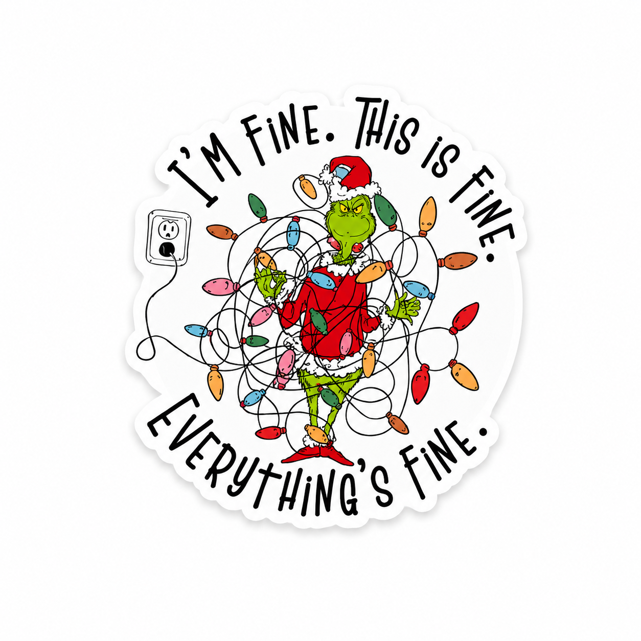 I’m Fine. This is Fine. Everything’s Fine. | Plastic Add-On - BadgeSmith