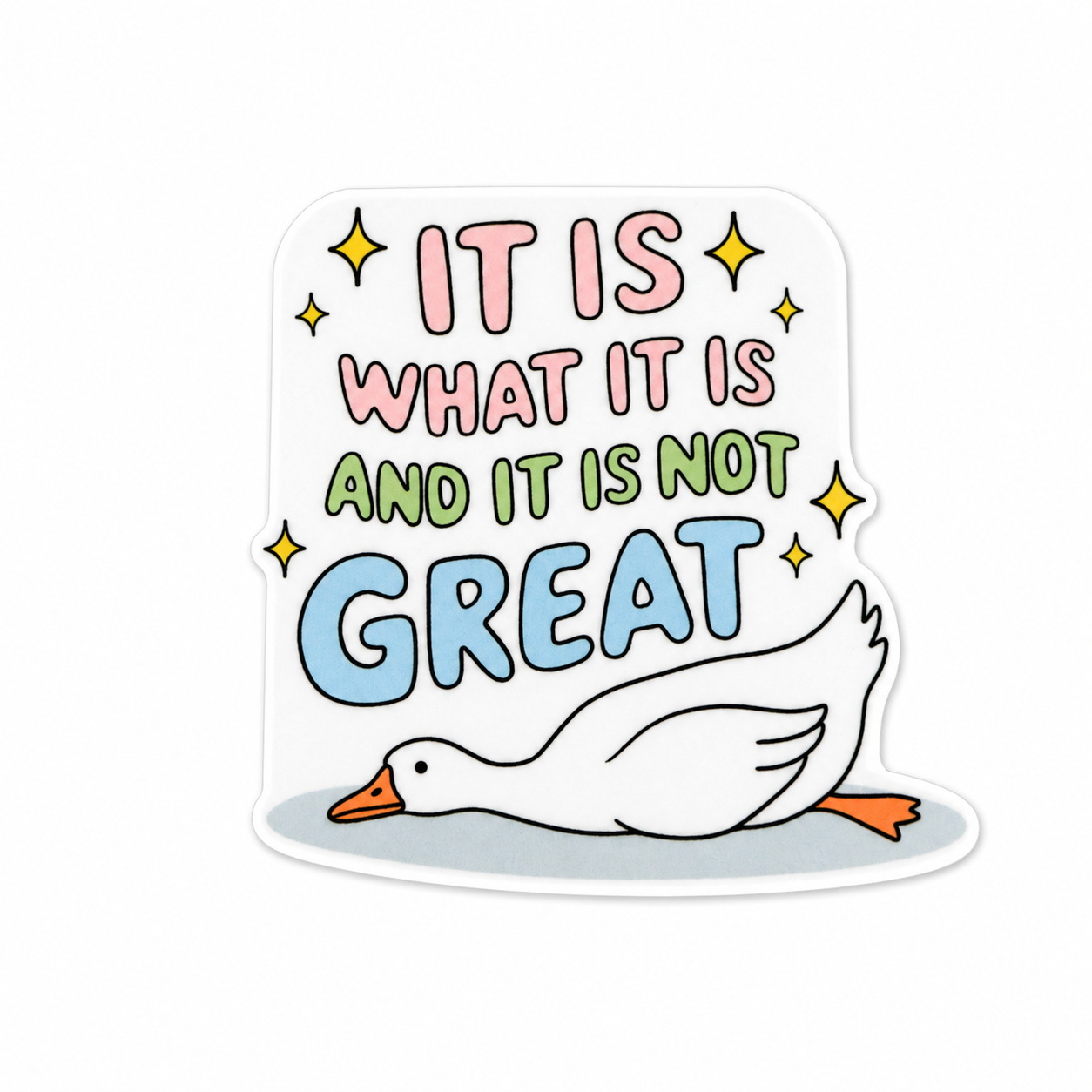 It Is What It Is and It Is Not Great | Plastic Add-On - BadgeSmith