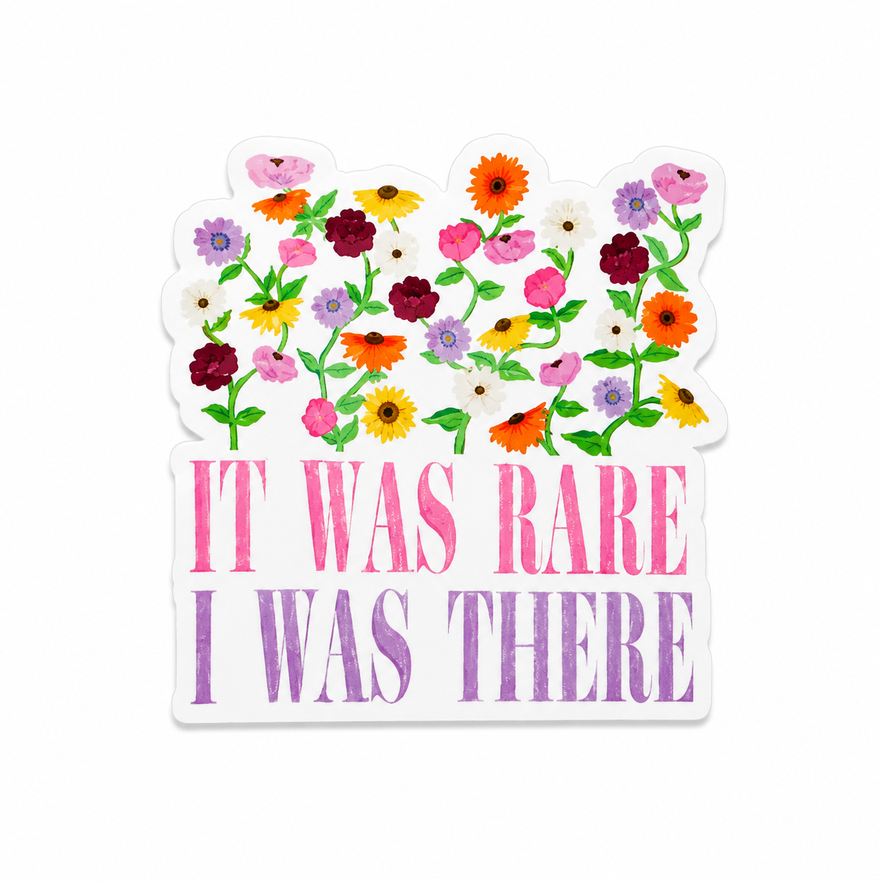 It Was Rare I Was There | Plastic Add-On - BadgeSmith