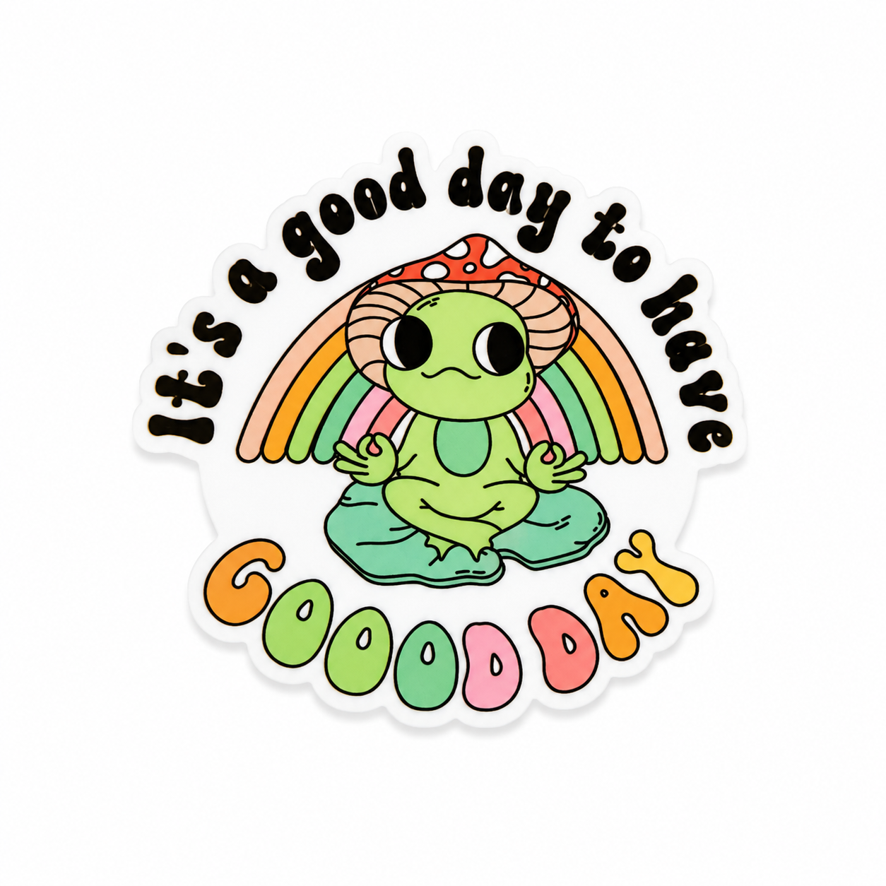 Good Day to Have a Good Day | Plastic Add-On - BadgeSmith