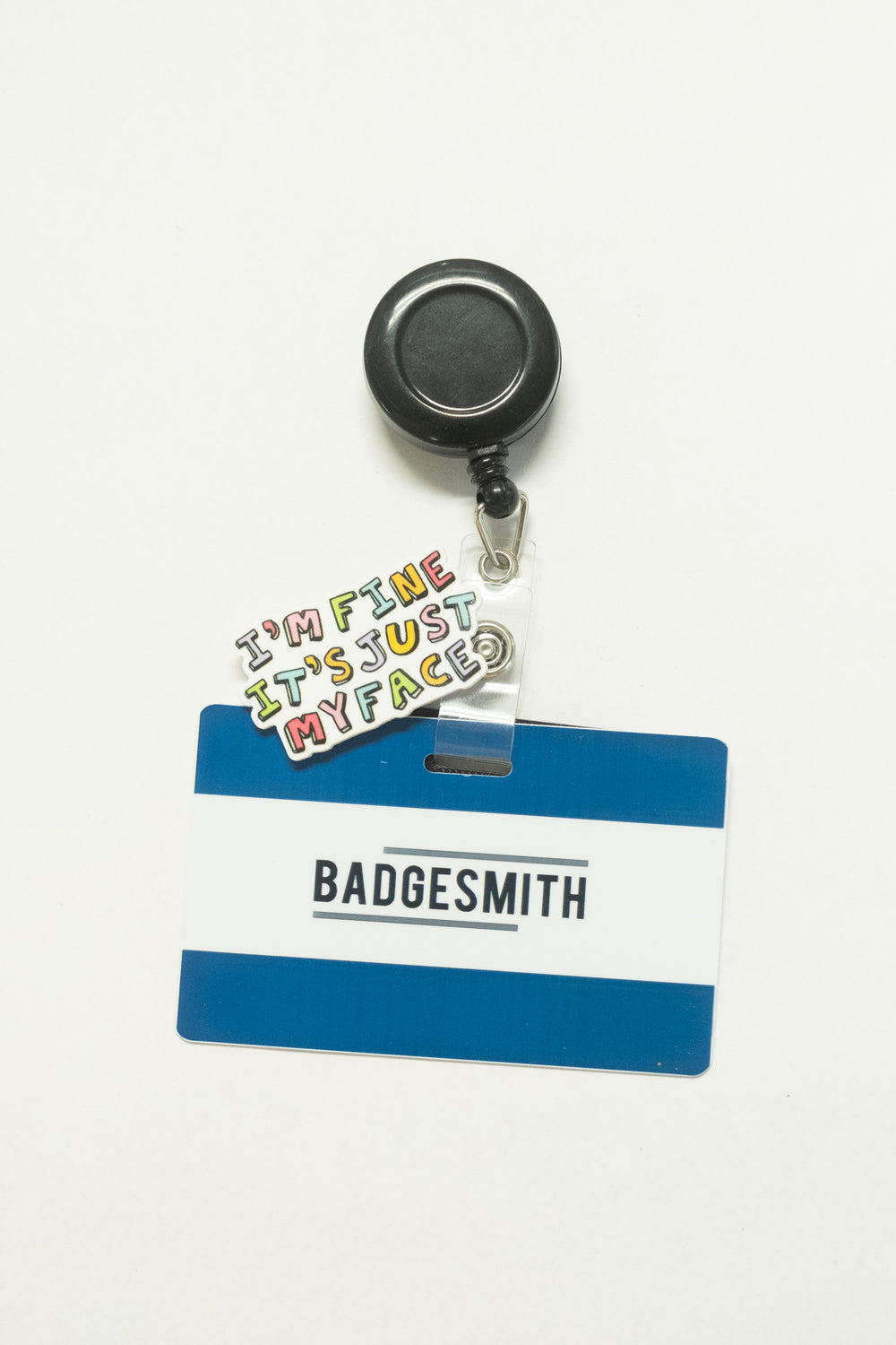 "I'm Fine, It's Just My Face" Badge Charm