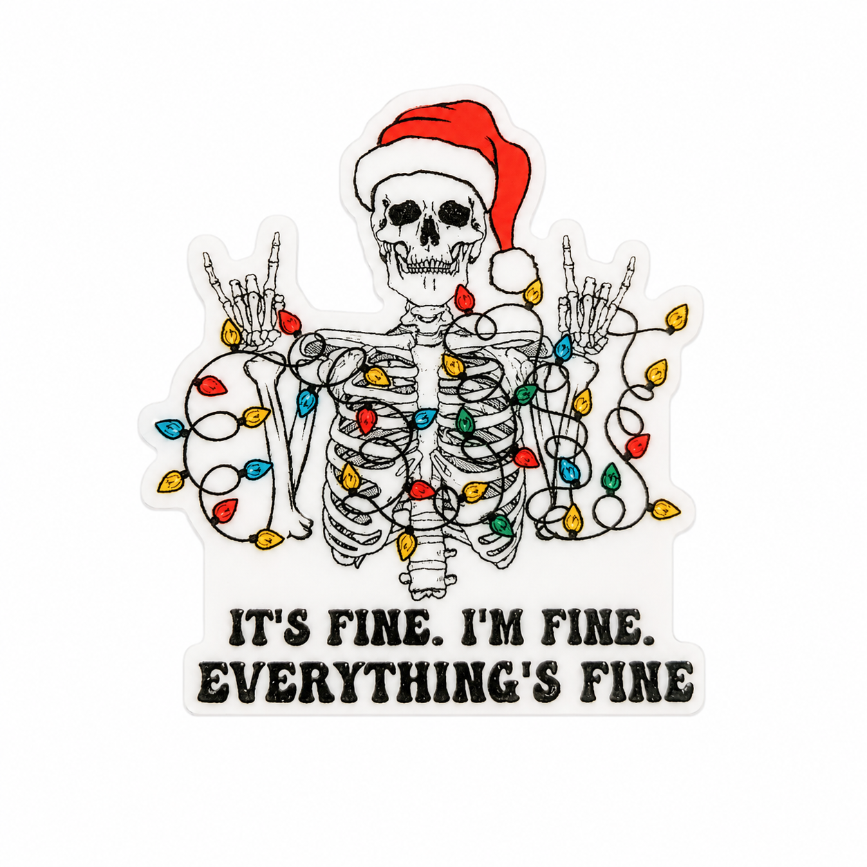 It's Fine I'm Fine Christmas Skeleton | Plastic Add-On - BadgeSmith