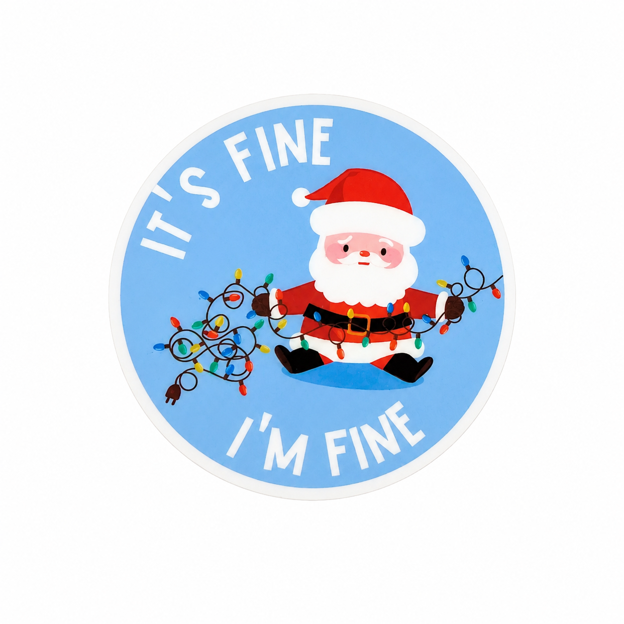 It's Fine, I'm Fine | Plastic Add-On - BadgeSmith