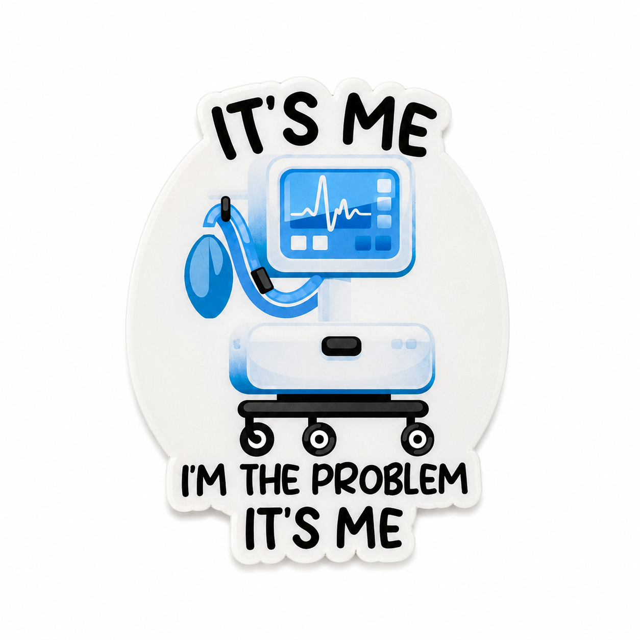 It's Me I'm The Problem | Plastic Add-On - BadgeSmith