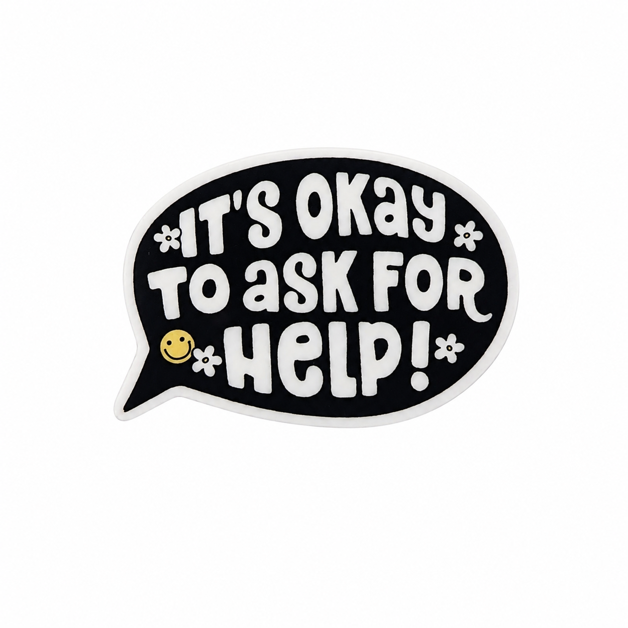 It's Okay To Ask for Help | Plastic Add-On - BadgeSmith
