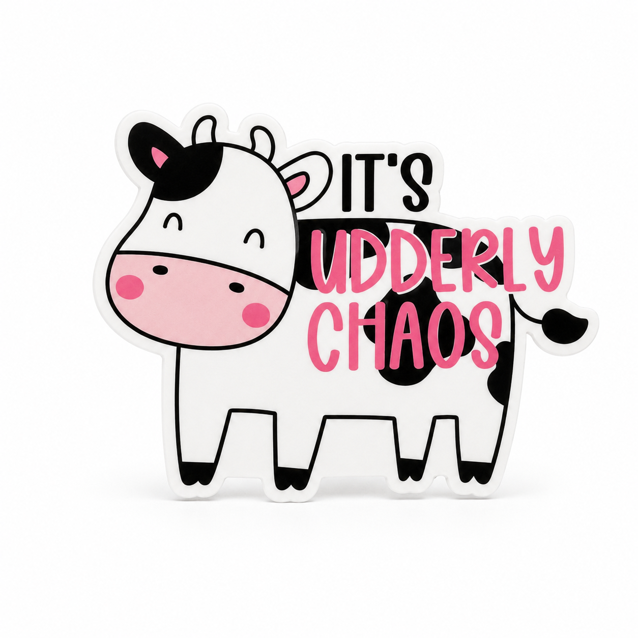 It's Udderly Chaos | Plastic Add-On - BadgeSmith