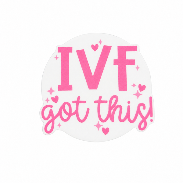 IVF Got This | Plastic Add-On - BadgeSmith