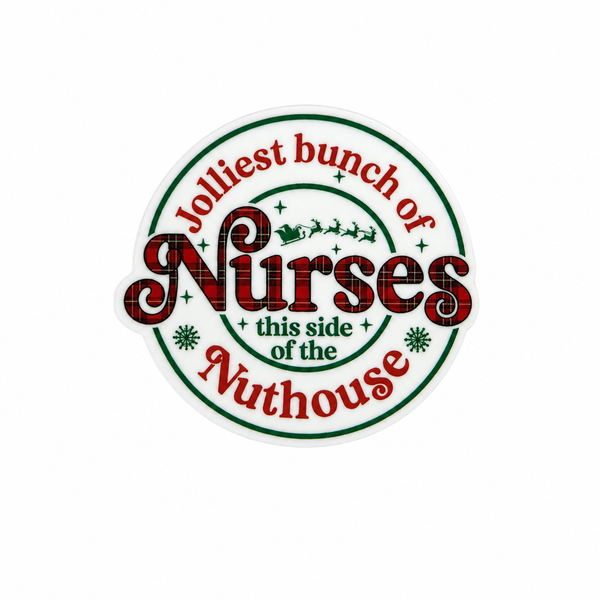 Jolliest of Nurses - Nuthouse | Plastic Add-On - BadgeSmith