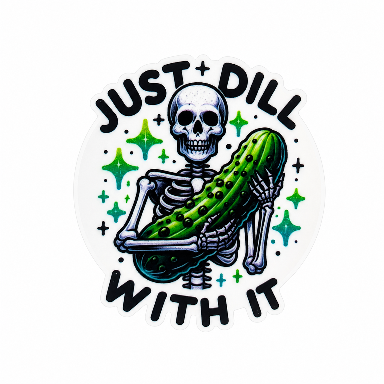 Just Dill With It | Plastic Add-On - BadgeSmith