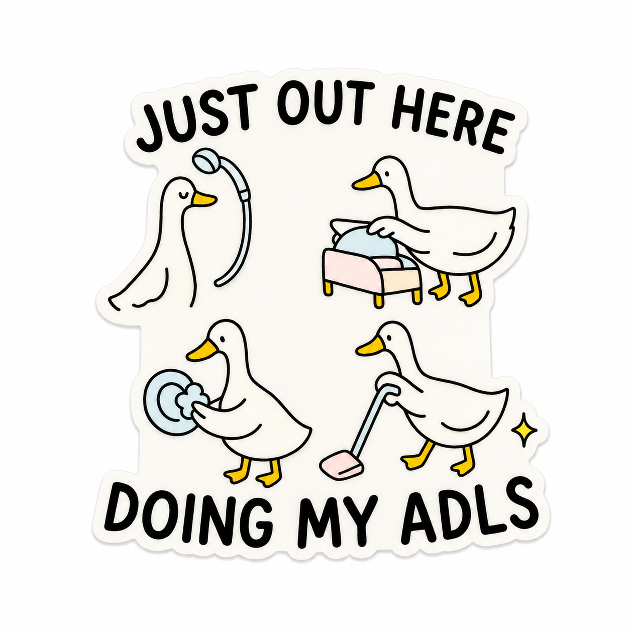 Just Out Here Doing My ADLS | Plastic Add-On - BadgeSmith
