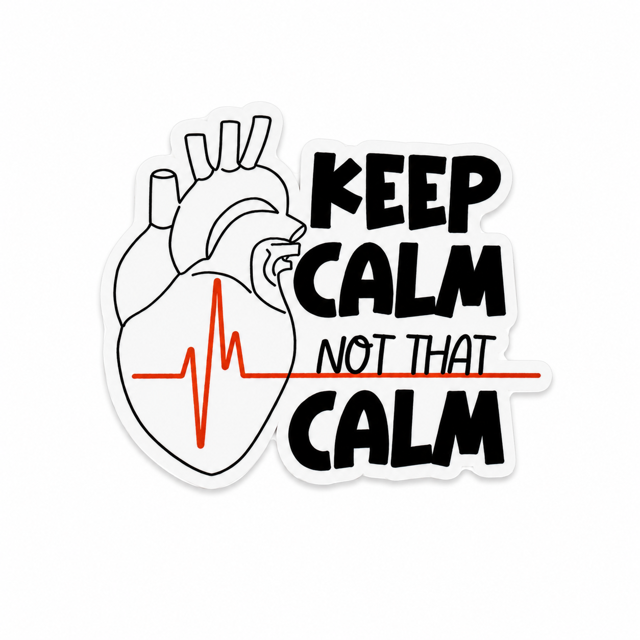 Keep Calm Not that Calm | Plastic Add-On - BadgeSmith