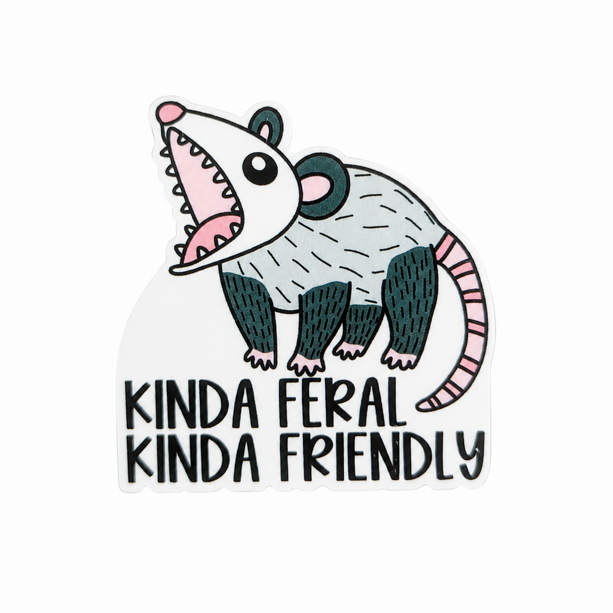 Kinda Feral Kinda Friendly | Plastic Add-On - BadgeSmith