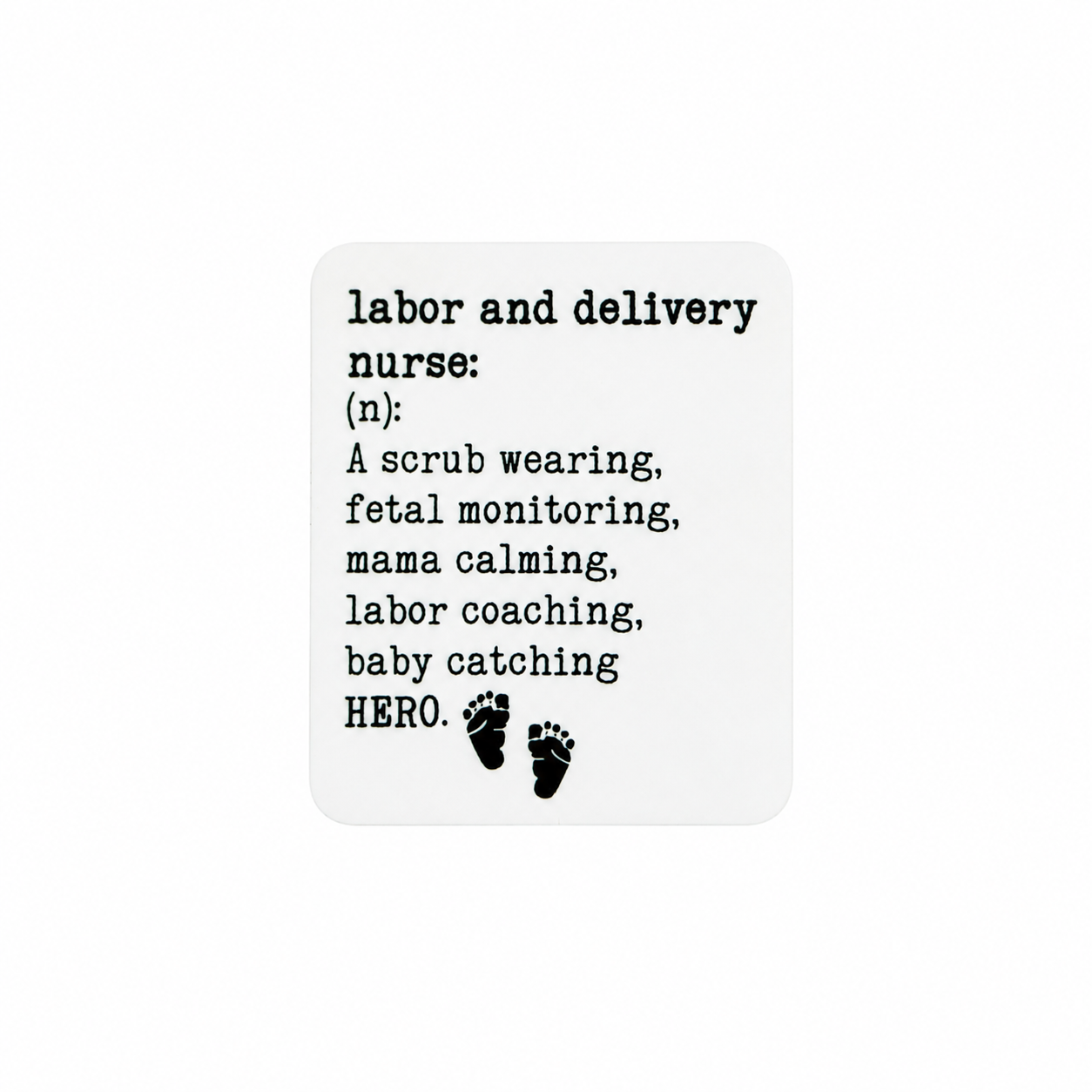 Labor and Delivery Nurse | Plastic Add-On - BadgeSmith