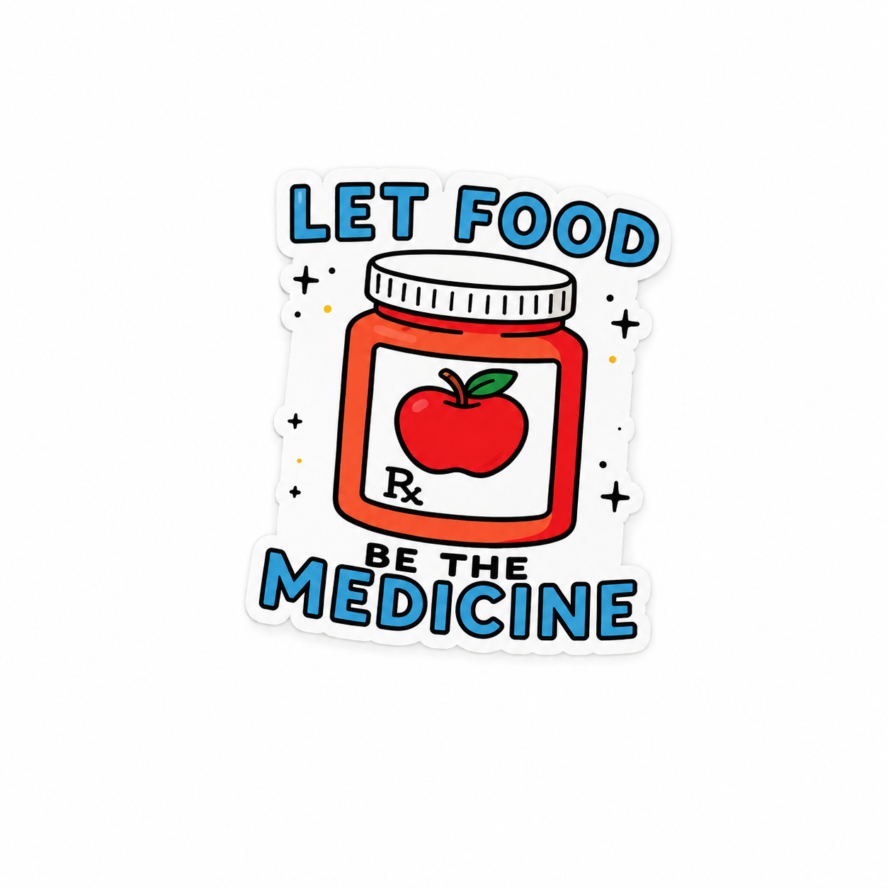 Let Food Be the Medicine | Plastic Add-On - BadgeSmith