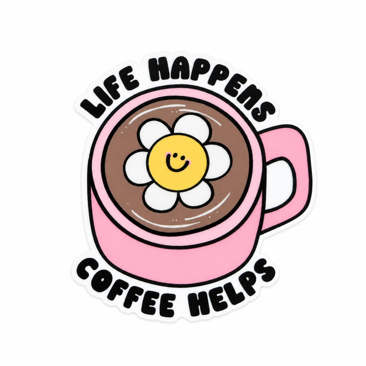 Life Happens Coffee Helps | Plastic Add-On - BadgeSmith
