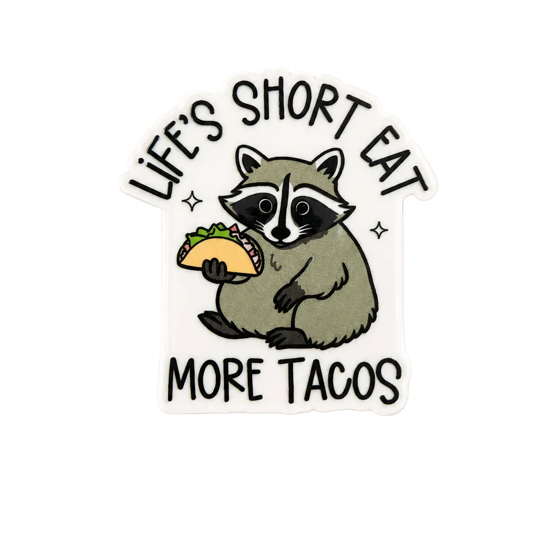 Life's Short Eat Tacos | Plastic Add-On - BadgeSmith