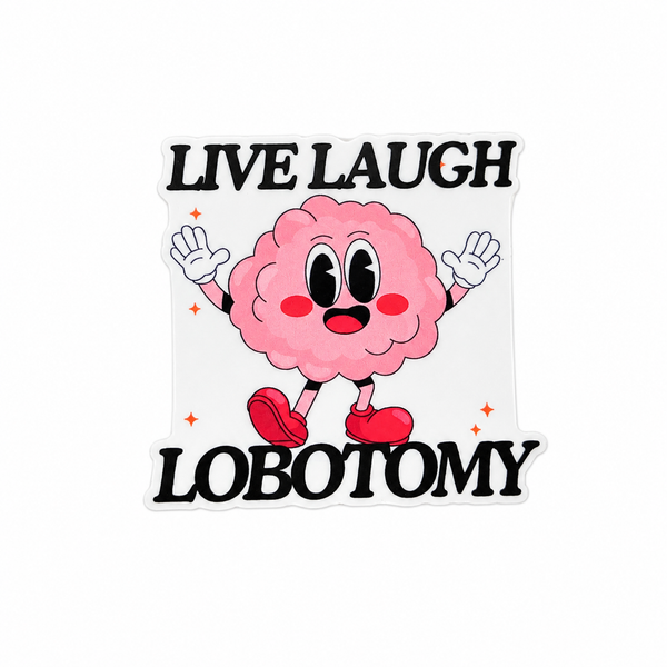 LIVE LAUGH LOBOTOMY plastic add-on featuring a smiling pink cartoon brain, compatible with interchangeable badge reel bases and funny medical humor accessories
