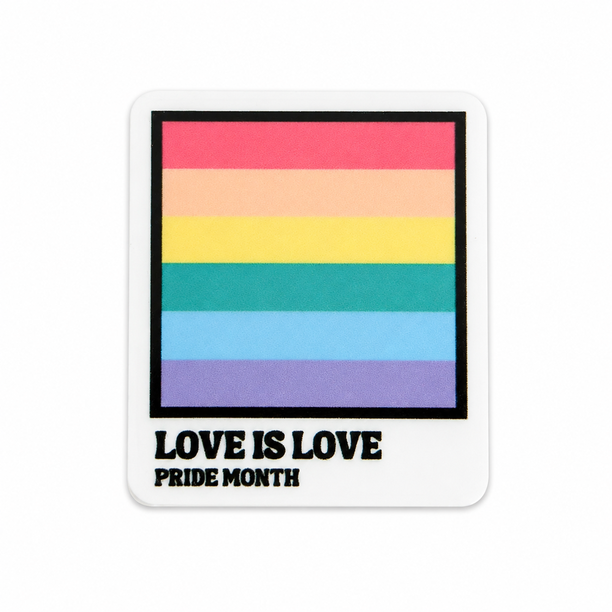 Love is Love, Pride Month | Plastic Add-On - BadgeSmith