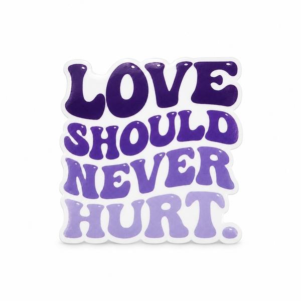 Love Should Never Hurt | Plastic Add-On - BadgeSmith