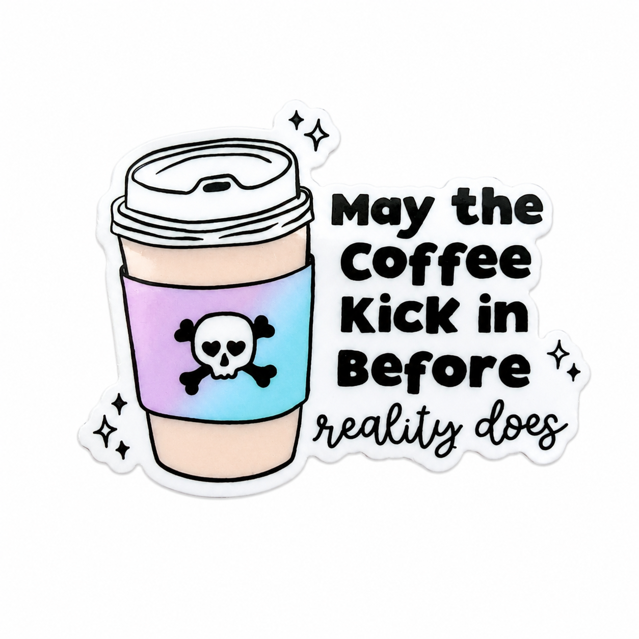 May the Coffee Kick In | Plastic Add-On - BadgeSmith