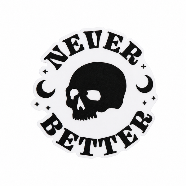 Never Better | Plastic Add-On - BadgeSmith