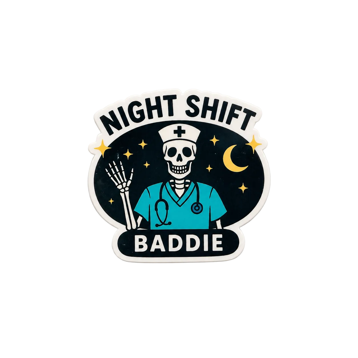 Night Shift Baddie | Plastic Add-On - BadgeSmith
