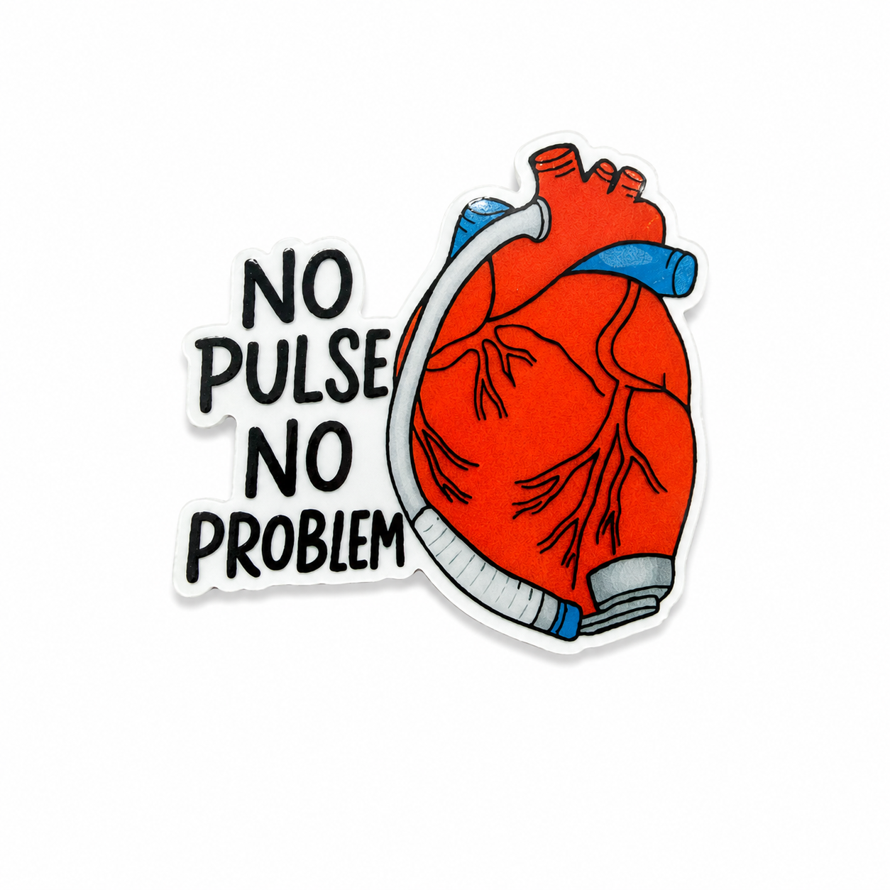 No Pulse No Problem | Plastic Add-On - BadgeSmith