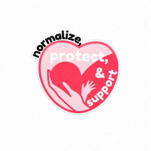 Normalize, Protect, Support | Plastic Add-On - BadgeSmith