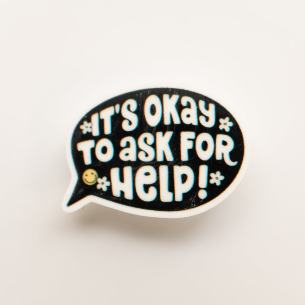 “It’s Okay to Ask for Help” Ribbon Badge Charm