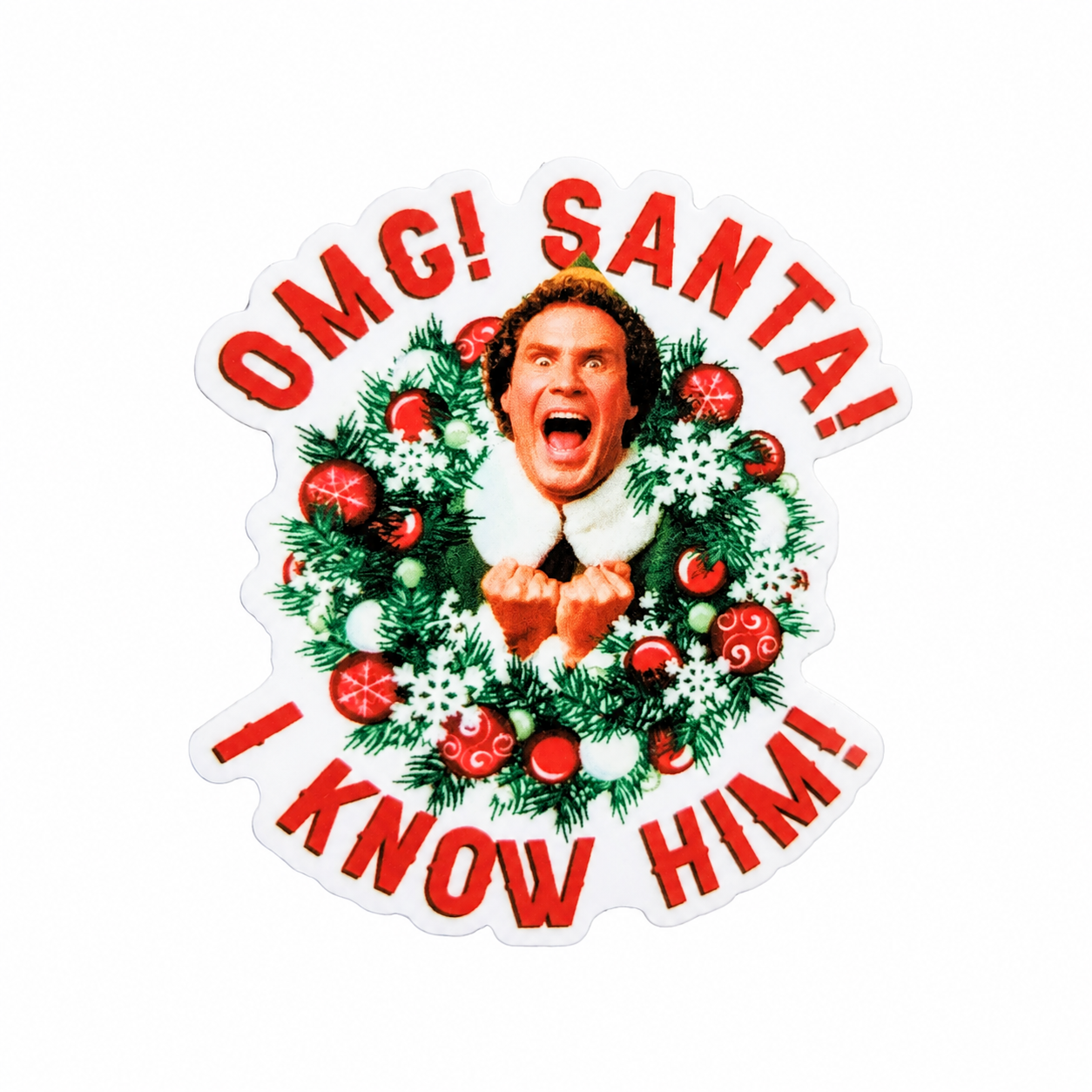 OMG Santa! I Know Him! | Plastic Add-On - BadgeSmith