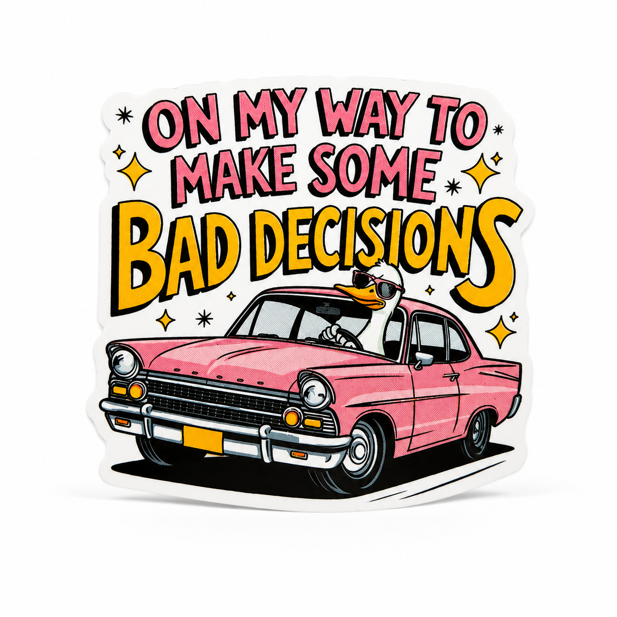 On My Way to Make Bad Decisions | Plastic Add-On - BadgeSmith